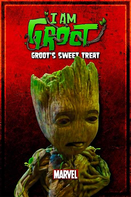 I Am Groot: Groot’s Sweet Treat